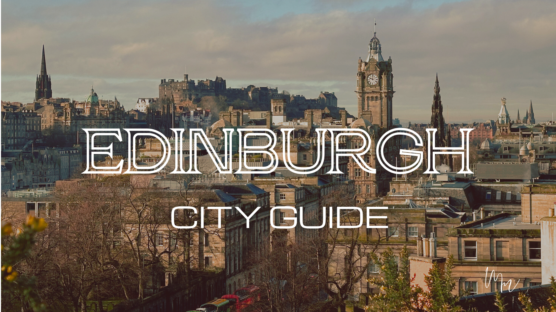 EDINBURGH CITY GUIDE text over a panoramic view of the Edinburgh skyline featuring Edinburgh Castle.