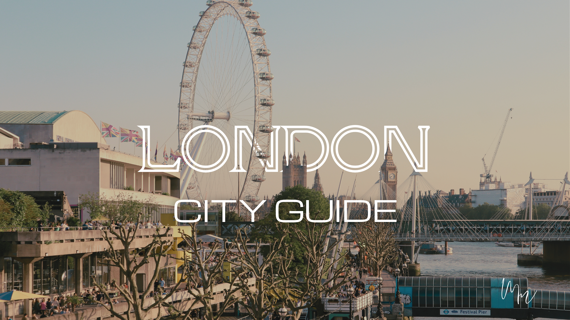 LONDON CITY GUIDE text overlaying a view of the London Eye and Big Ben